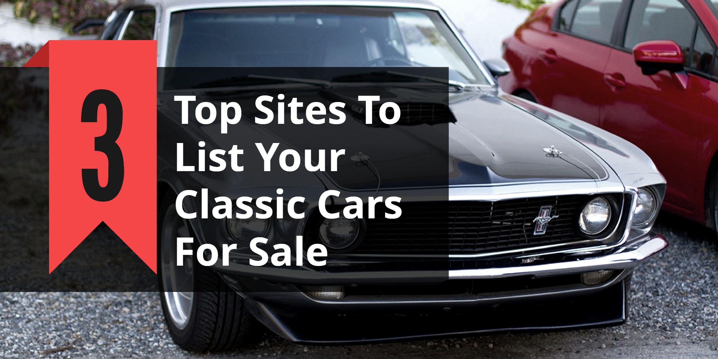 Top 3 Car Selling Sites in 2020 to Sell Your Classic Car to